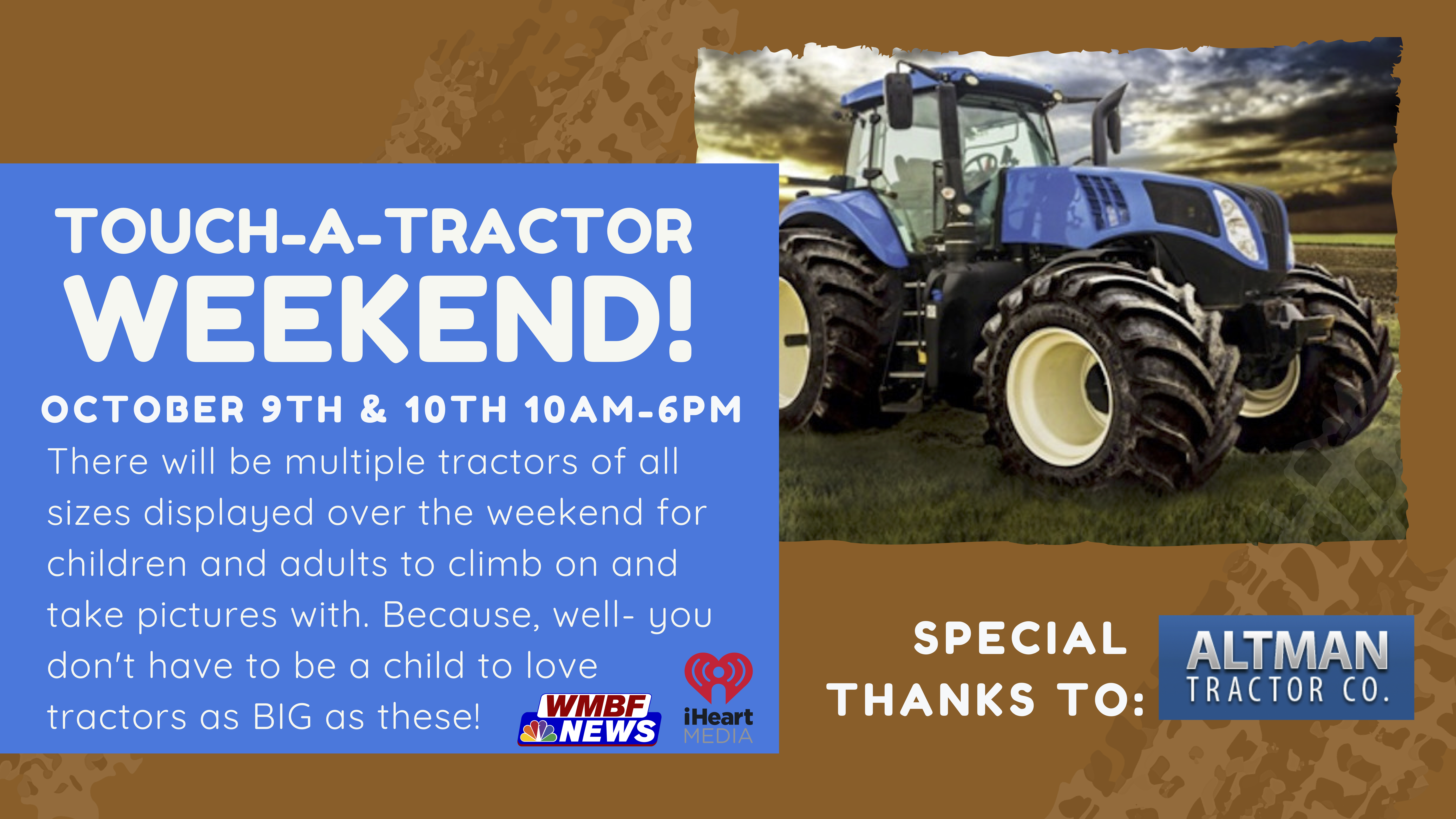 TF Touch-A-Tractor Weekend 10-9 & 10-10